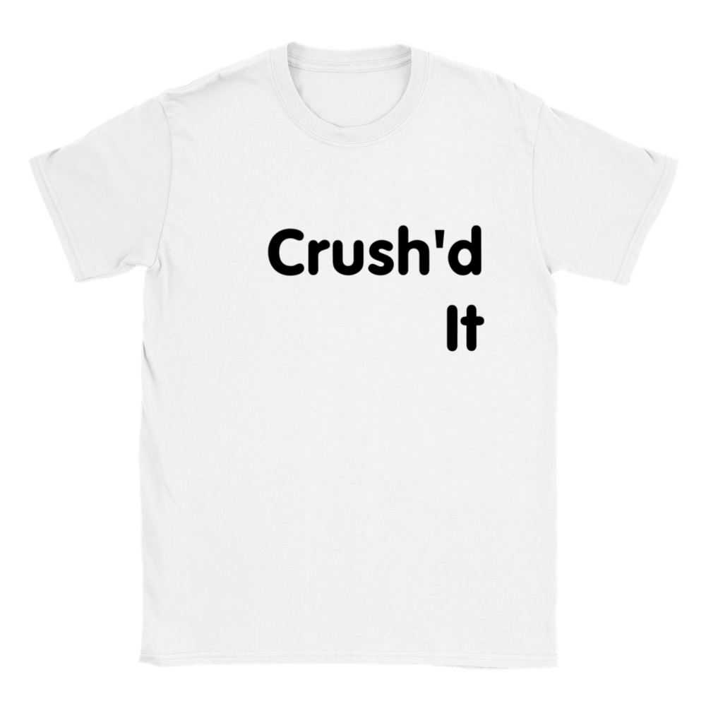 Crush'd It - Classic Crew T-shirt - Mancrush Apparel