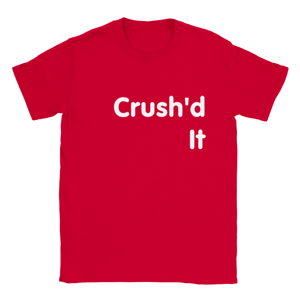 Crush'd It - Classic Crew T-shirt - Mancrush Apparel