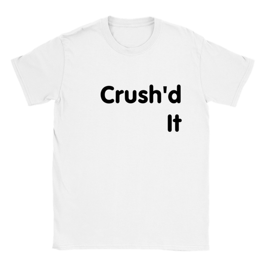 Crush'd It - Classic Crew T-shirt - Mancrush Apparel