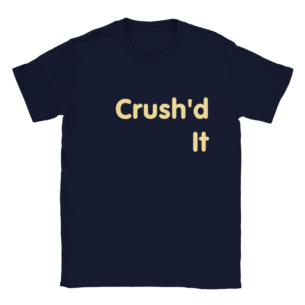 Crush'd It - Classic Crew T-shirt - Mancrush Apparel